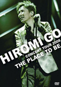 Ђ݁uHIROMI GO CONCERT TOUR 2008gTHE PLACE TO BEhv DVD