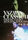 矢沢永吉「YAZAWA CLASSIC�U」DVD